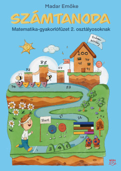 Számtanoda - Matematika-gyakorlófüzet 2. osztályosoknak - Madar Emőke