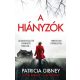 Lottie Parker 1. - A hiányzók - Patricia Gibney (2022)