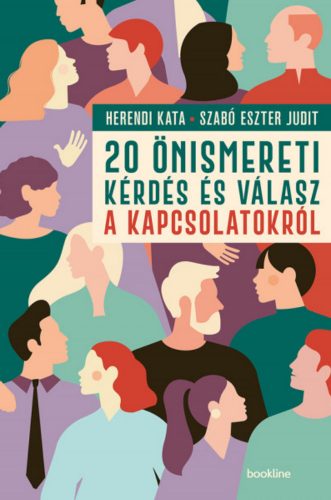 20 önismereti kérdés és válasz a kapcsolatokról - Herendi Kata - Szabó Eszter Judit