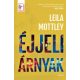 Éjjeli árnyak -  Leila Mottley