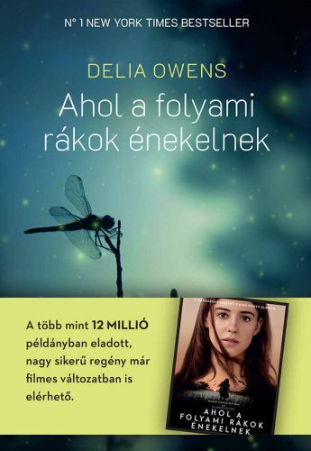 Ahol a folyami rákok énekelnek - keménytáblás - Delia Owens