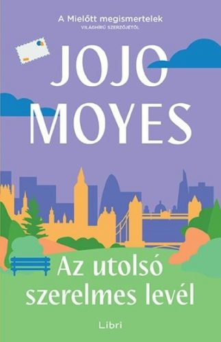 Az utolsó szerelmes levél (új kiadás) - Jojo Moyes