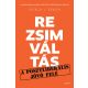 Rezsimváltás- A posztliberális jövő felé - Patrick J. Deneen