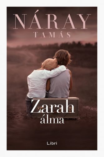 Zarah álma - Náray Tamás