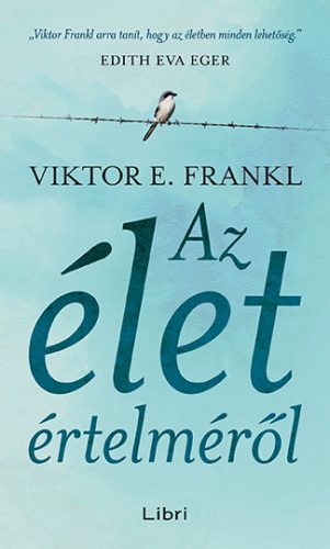 Az élet értelméről - Viktor E. Frankl