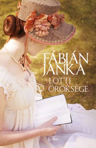 Lotti öröksége - Fábián Janka