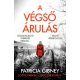 A végső árulás - Patricia Gibney