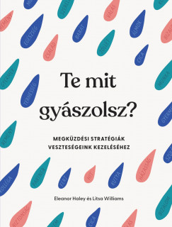 Te mit gyászolsz? - Eleanor Haley