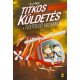 Titkos küldetés a füstölgő vulkánon - S. J. King