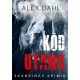 Köd utána - Alex Dahl