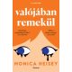 Valójában remekül - Monica Heisey