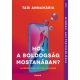 Hol a boldogság mostanában? - Tari Annamária