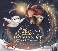 Ella, a fénytündér - Lucy Fleming