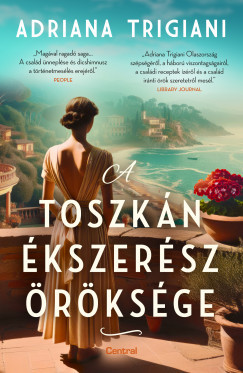 A toszkán ékszerész öröksége - Adriana Trigiani