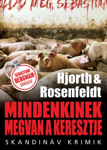 Mindenkinek megvan a keresztje - Michael Hjorth