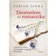 Történelem és romantika - Fábián Janka