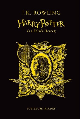 Harry Potter és a Félvér Herceg - Hugrabugos kiadás - J. K. Rowling