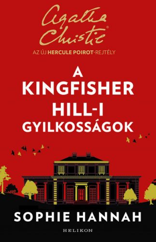 A Kingfisher Hill-i gyilkosságok - Sophie Hannah