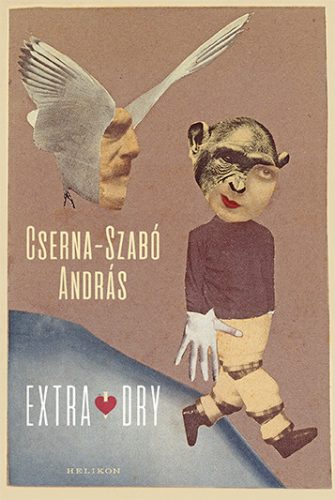 Extra Dry - Cserna-Szabó András