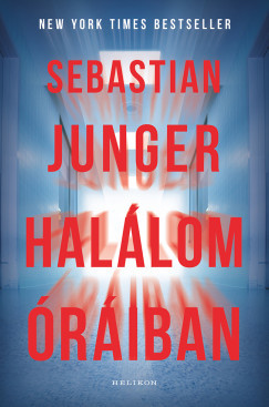 Halálom óráiban - Sebastian Junger