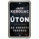 Úton - Jack Kerouac