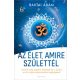 Az élet, amire születtél - Baktai Ádám