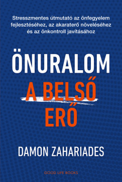 Önuralom - A belső erő - Damon Zahariades