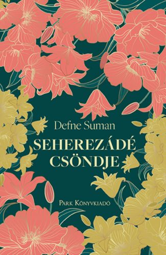 Seherezádé csöndje - Defne Suman