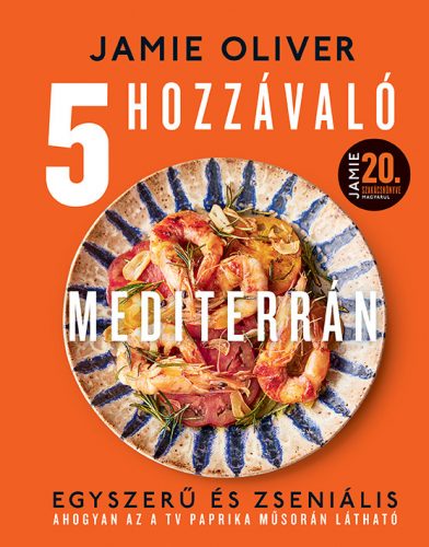 5 hozzávaló - Mediterrán - Jamie Oliver