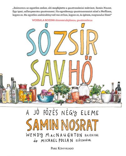 Só, zsír, sav, hő - Samin Nosrat