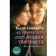 Az elvesztett gyerek története - Elena Ferrante