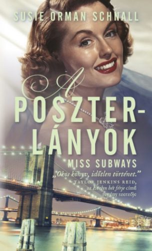 A poszterlányok - Miss Subways - Susie Orman Schnall