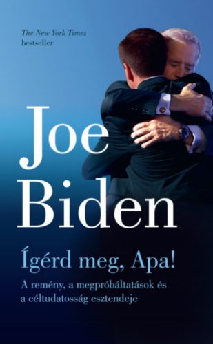 Ígérd meg, Apa! - Joe Biden