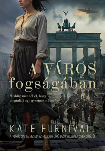 A város fogságában - Kate Furnivall