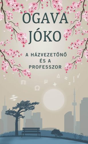 A házvezetőnő és a professzor - Ogawa Yoko