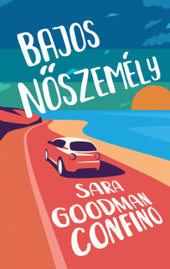 Bajos nőszemély - Sara Goodman Confino