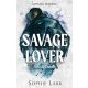 Alvilági románc 3. - Savage Lover - Sophie Lark