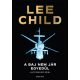 A baj nem jár egyedül - Lee Child