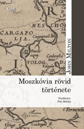 Moszkóvia rövid története - John Milton