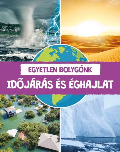 Egyetlen bolygónk - Időjárás és éghajlat