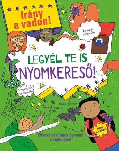 Legyél te is nyomkereső! - Irány a vadon!