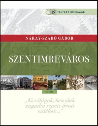 Szentimreváros - Kishaza a Feneketlen-tónál - Náray-Szabó Gábor