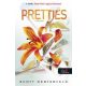 Pretties - Szépek - Csúfok 2. - Scott Westerfeld