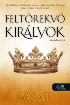 Feltörekvő királyok - C. S. Pacat