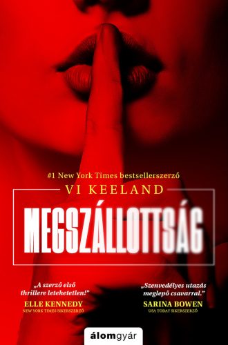 Megszállottság - Vi Keeland