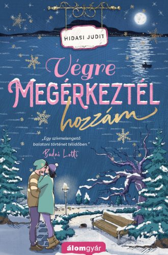 Végre megérkeztél hozzám - Hidasi Judit