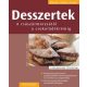 Desszertek - A császármorzsától a csokoládékrémig