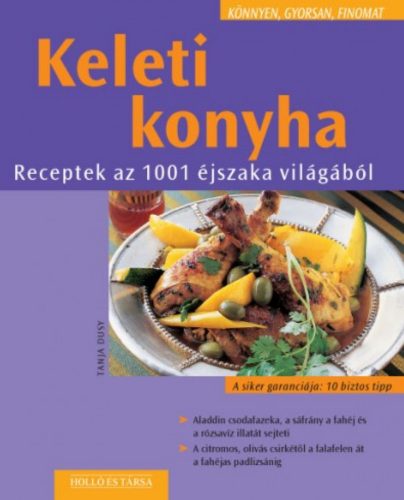 Keleti konyha - Receptek az 1001 éjszaka világából