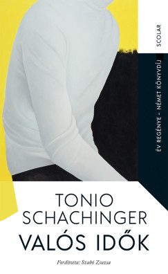 Valós idők - Tonio Schachinger