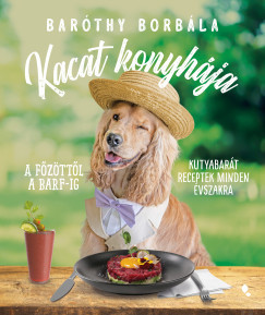 Kacat konyhája - Baróthy Borbála